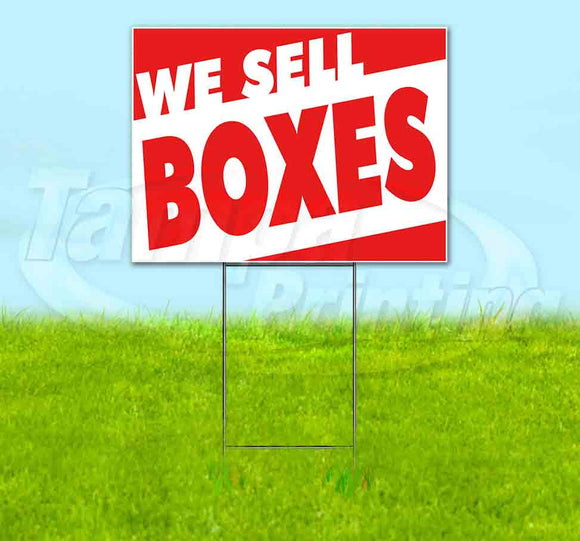 We Sell Boxes Yard Sign