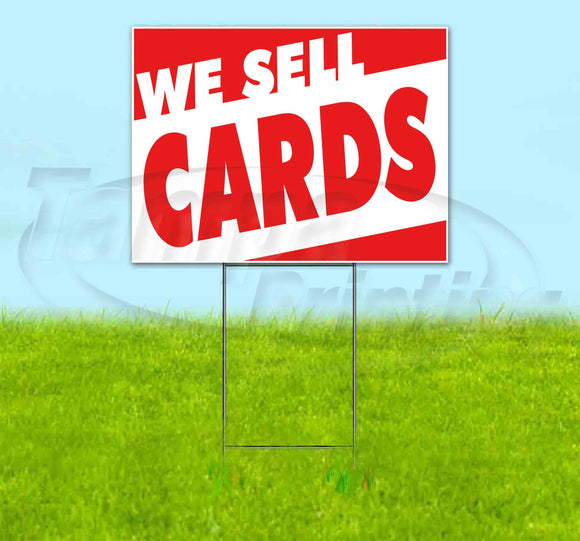 WE SELL CARDS Yard Sign