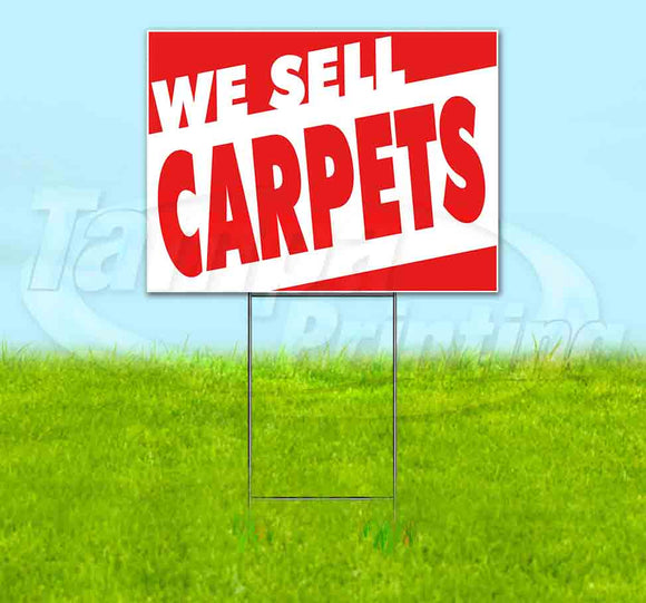 We Sell Carpets Yard Sign