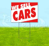 We Sell Cars Yard Sign