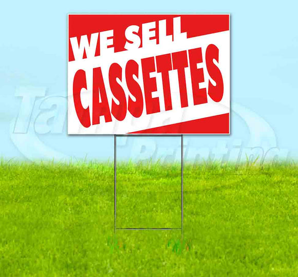 We Sell Cassettes Yard Sign