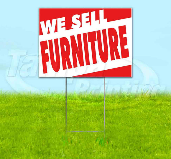 We Sell Furniture Yard Sign