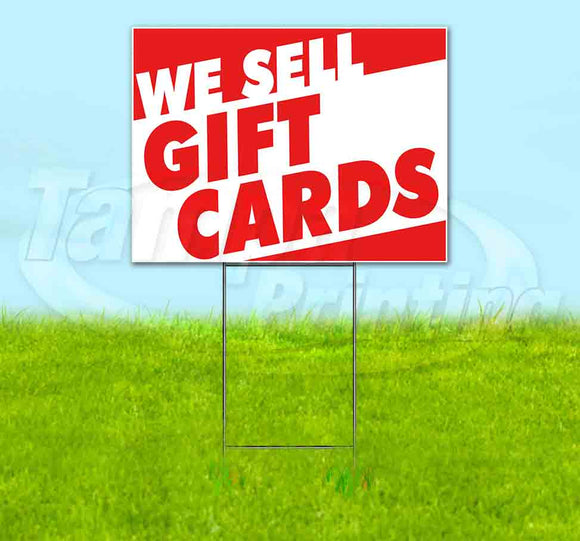 We Sell Gift Cards Yard Sign