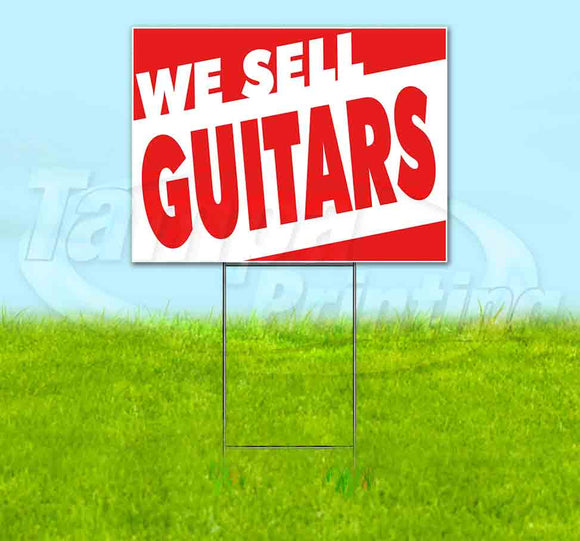 We Sell Guitars Yard Sign