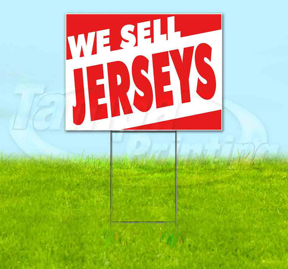 We Sell Jerseys Yard Sign