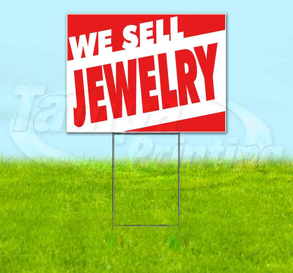 We Sell Jewelry Yard Sign