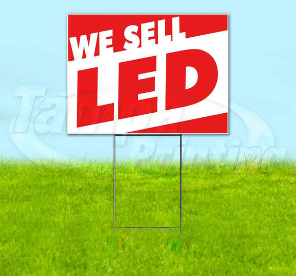 We Sell LED Yard Sign