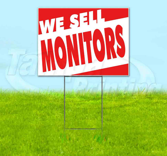We Sell Monitors Yard Sign