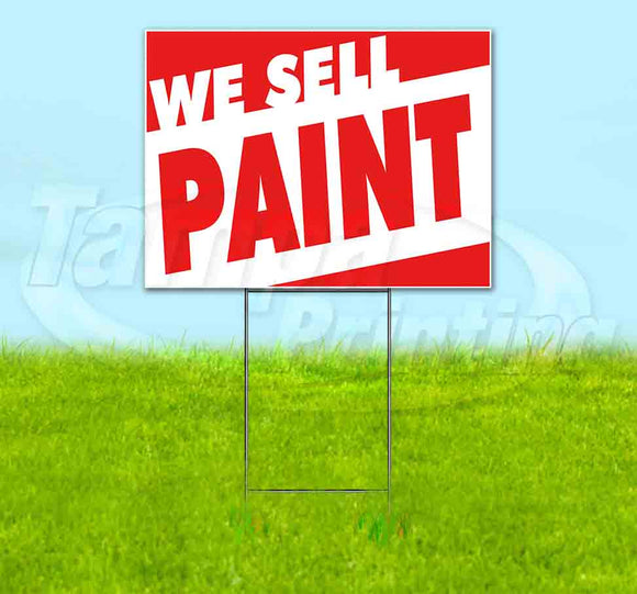 We Sell Paint Yard Sign