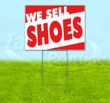 We Sell Shoes Yard Sign