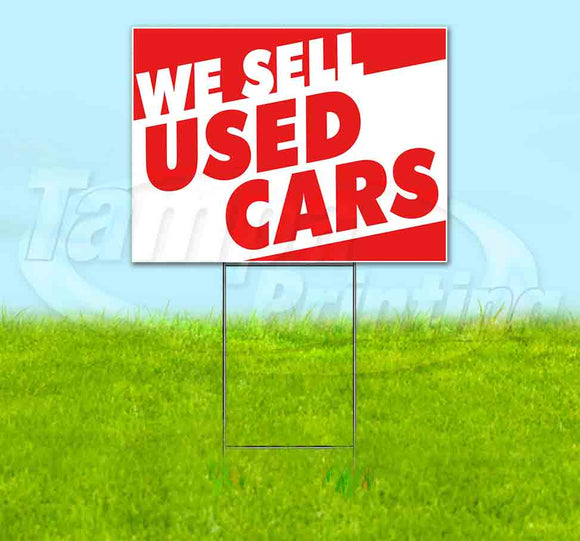 We Sell Used Cars v2 Yard Sign