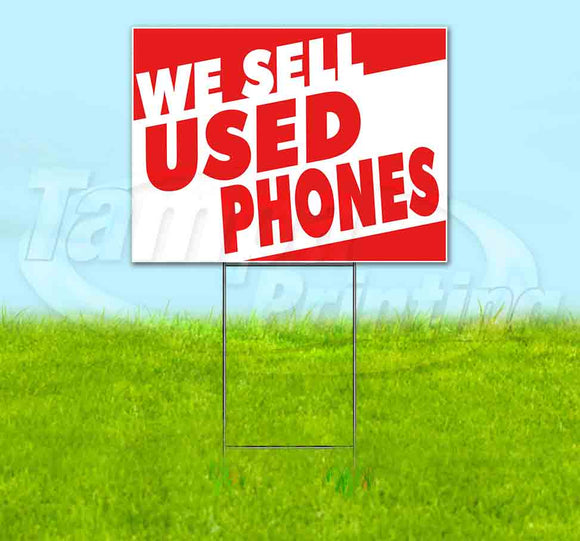 We Sell Used Phones v2 Yard Sign