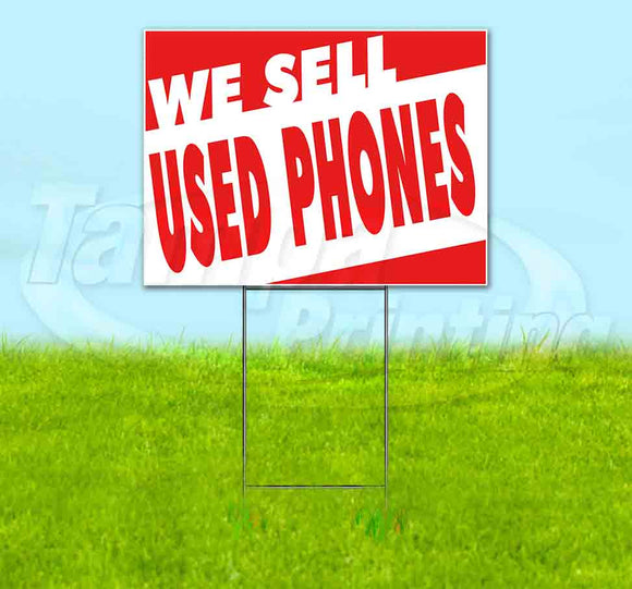We Sell Used Phones Yard Sign