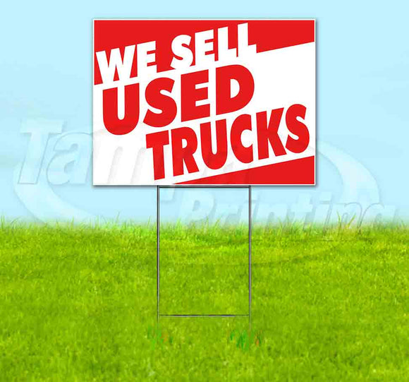 We Sell Used Trucks v2 Yard Sign