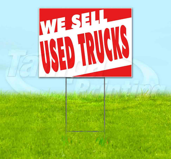 We Sell Used Trucks Yard Sign