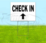 Check In Up Yard Sign
