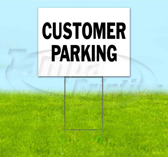 Customer Parking Yard Sign
