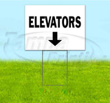 Elevators Down Yard Sign