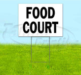 Food Court Yard Sign
