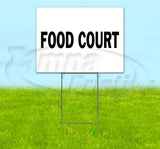 Food Court Yard Sign
