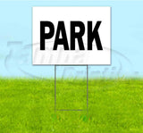 Park Yard Sign