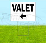 Valet Left Yard Sign