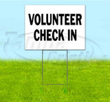 Volunteer Check In Yard Sign