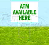ATM Available Here Yard Sign