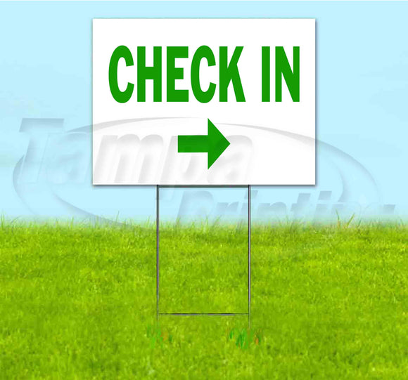 Check In Right Yard Sign