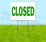 Closed Yard Sign