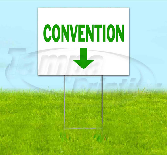Convention Down Yard Sign