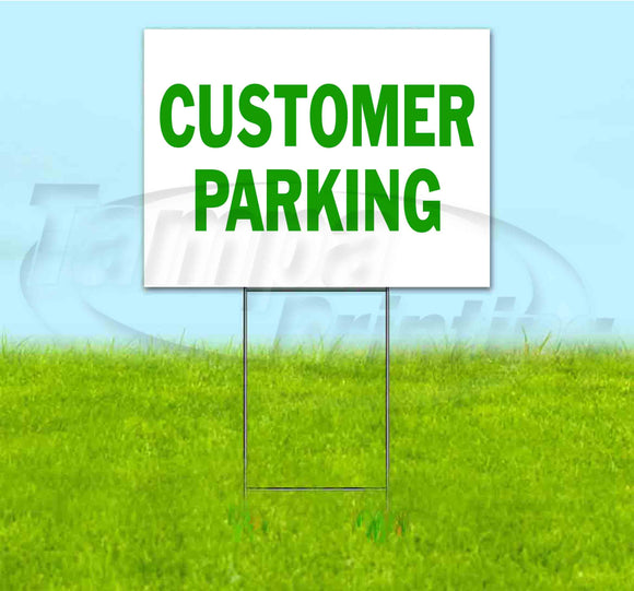 Customer Parking Yard Sign