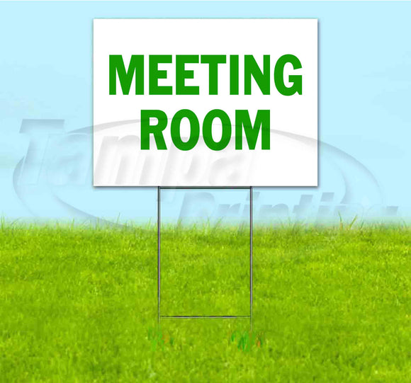 Meeting Room Yard Sign