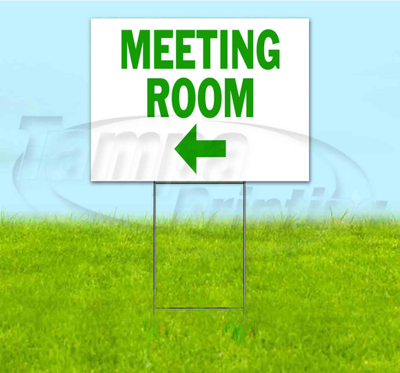 Meeting Room Left Yard Sign