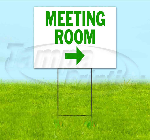 Meeting Room Right Yard Sign