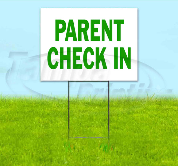 Parent Check In Yard Sign