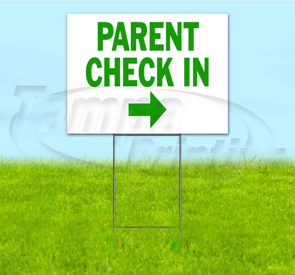Parent Check In Right Yard Sign