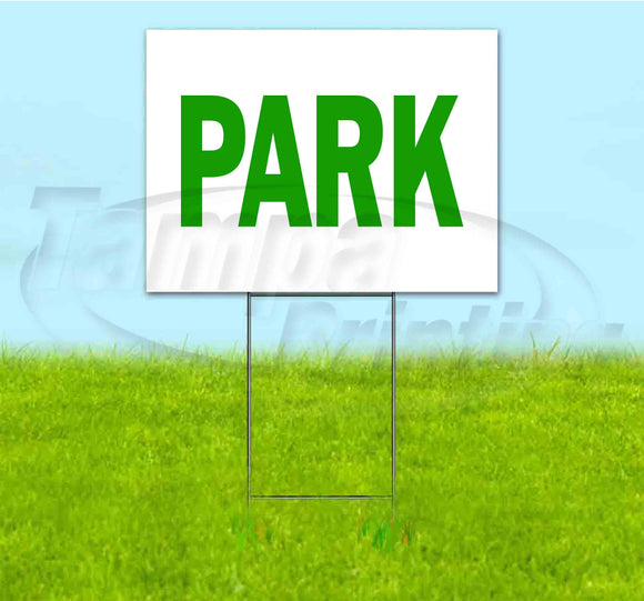 Park Yard Sign