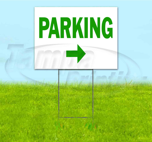 Parking Right Yard Sign