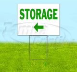 Storage Left Yard Sign