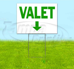 Valet Down Yard Sign