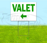 Valet Left Yard Sign