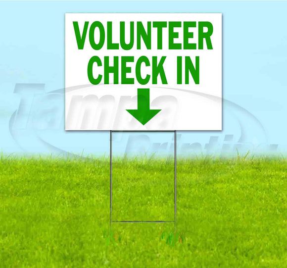 Volunteer Check In Down Yard Sign