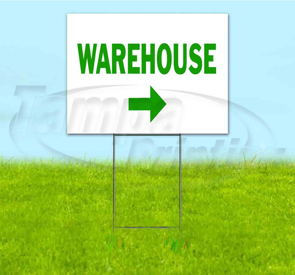 Warehouse Right Yard Sign