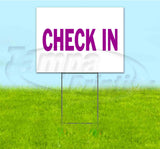 Check In Yard Sign