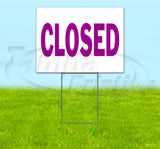 Closed Yard Sign