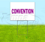 Convention Yard Sign