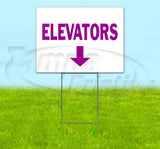 Elevators Down Yard Sign