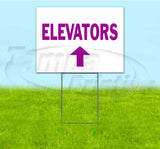 Elevators Up Yard Sign