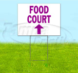 Food Court Up Yard Sign